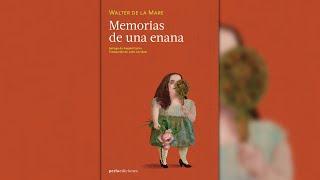 Análisis: Memorias de una enana de Walter de la Mare (Perla Ediciones)