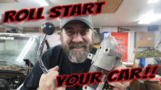 Roll Start Your Car!!!