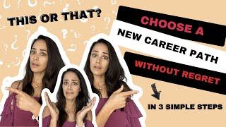 Changing careers? Here's How To Choose A New Career (When You Have Multiple Ideas!)