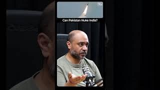Can Pakistan Nuke India? | Abhijit Iyer Mitra EXPLAINS