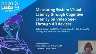 Measuring System Visual Latency through Cognitive Latency on Video See-Through AR devices