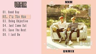 MXM UNMIX Album Playlist 