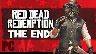 The End of Red Dead Redemption 1 Story Playthrough on PC - part 5  Stream