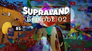 SUPRALAND [02] - Sequence-Breaking and Shell-Hunting in the Supraland Sahara