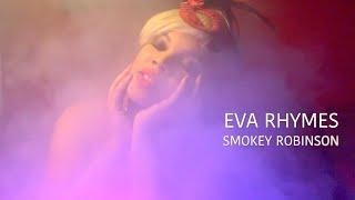 Eva Rhymes - Smokey Robinson (Quarantined)