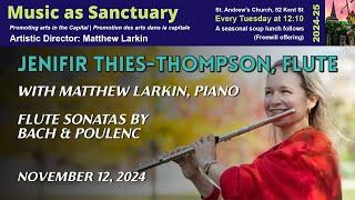 Jenifir Thies-Thompson, Flute with Matthew Larkin, Piano | November 12, 2024 (Music as Sanctuary)