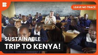 Kenya’s Cultural Wonders - Leave No Trace - S01 EP06 - Travel Documentary