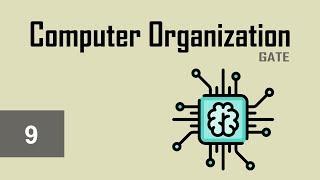 9. Cache Memory Basics and Numericals - Computer Organization - Gate