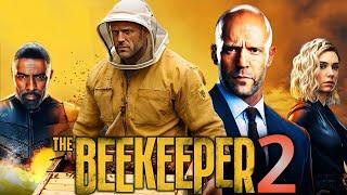 The Beekeeper 2 (2025) Movie || Jason Statham, Josh Hutcherson, Phylicia ||Review and Facts