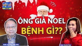 #374 -  Bác sĩ Liêm chẩn bệnh cho ông già Noel,  độc lạ lắm nha !!!