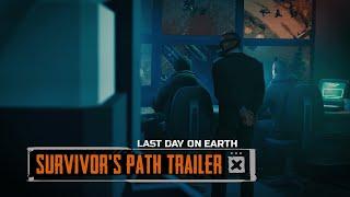 Last Day on Earth – Survivor's Path Trailer