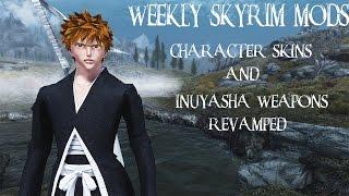 Weekly Skyrim Mods: Character Race Skins, Inuyasha Weapons Revamp