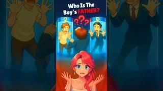 Who Is The Boy's Real DAD ? #logicpuzzles #brainteasers #riddle #viralshorts #viralreels #puzzle