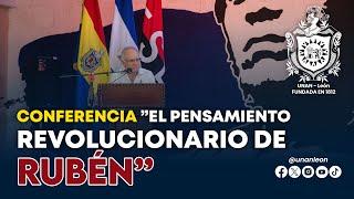 UNAN León realizó conferencia magistral titulada "El pensamiento Revolucionario de Rubén".