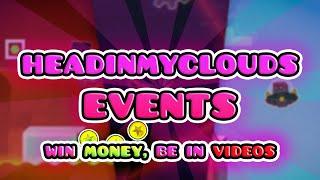 HUGE ANNOUNCEMENT!!! (HEADINMYCLOUDS EVENTS)