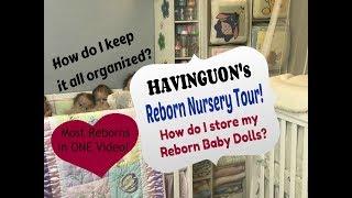 HAVINGUON's Reborn Nursery Tour! How Do I Store My Reborn Baby Dolls?