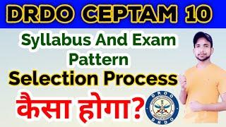 DRDO CEPTAM 10 STA-B And Technician-A Selection Process, Syllabus And Exam Pattern 2022 Full Details