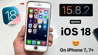 How to Update iOS 15.8.2 to iOS 18 - Install iOS 18 Features on iPhone 7, 7plus