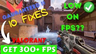 Fix Low Client FPS in Valorant