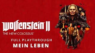 Wolfenstein II : The New Colossus - Mein Leben Playthrough (No Commentary/Kill All Enemies Attempt)