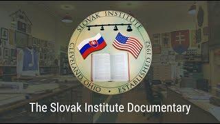 The Slovak Institute Documentary