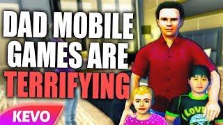 These dad mobile games are terrifying