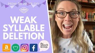 My Child Leaves Off Parts of Words! WEAK SYLLABLE DELETION- SPEECH THERAPY At Home: The Speech Scoop