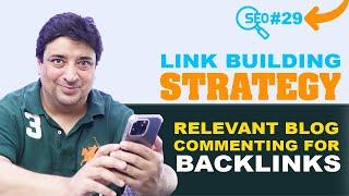 Learn Off-Page SEO | Link Building Strategy | Relevant Blog Commenting for backlinks