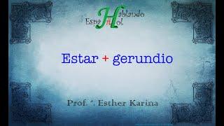 Estar + gerundio (A2 - clase 15)