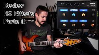 Review HX Effects Parte II - Amplificador, Midi, Pedal Externo