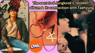 VKOOK: The secret of Jk's "Golden" album and its connection with Taehyung