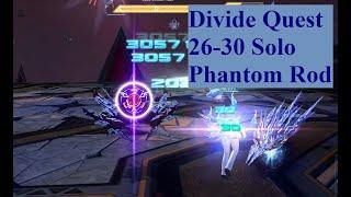 PSO2 JP: Divide 26 to 30 - Phantom Rod (Ph Rod) Solo (365050 pt)