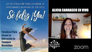 Técnicas Para Elevar La Vibración En Tiempos Revueltos Por Alicia Carrasco
