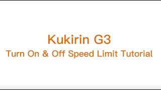 KUGOO KIRIN G3 (2022 version/A version) | Speed Limit Activate & Cancel Tutorial