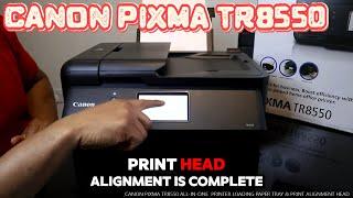 Canon Pixma TR8550 Printer How To Load Paper and Complete Alignment Head