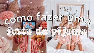 Como fazer uma festa do pijama | Noite do pijama sozinha ou com as amigas | Sleepover em casa