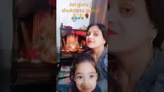 #bless #guruji #love #jaiguruji Jai Guru ji shukrana guruji blessing always guruji ️
