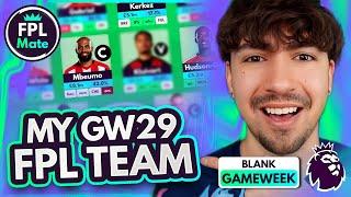 FPL GW29 TEAM SELECTION | 4x Transfers Made!  | Gameweek 29 Squad, Transfers & Captain