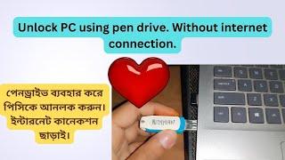 lock & unlock PC using usb pendrive  Without internet connection