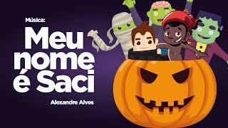 Meu Nome é Saci | Especial Halloween | Professor Alexandre Alves