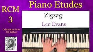 Zigzag by Lee Evans. RCM 3 Piano Etudes. 2022 Edition