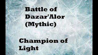 Wow - Solo Monk - Battle of Dazar'Alor (Mythic mode) - Champion of the Light - 10.0.7