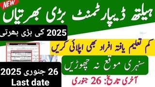 Health Department jobs 2025  New govt jobs 2025 in Pakistan today govt jobs 2025 @pakjobsandedu