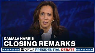 Kamala Harris' closing remarks during ABC News presidential debate
