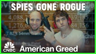 Spies Gone Rogue | American Greed