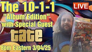 The 10-1-1 "Album Edition" with Special Guest Tate