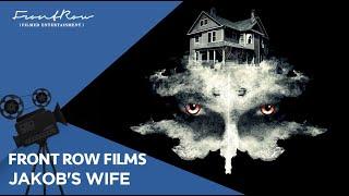 Jakob's Wife - Barbara Crampton, Larry Fessenden, Bonnie Aarons | On Digital and OnDemand June 22