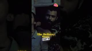 "The Delivery Story" Part 18 #malayalam #subscribe #reels #instagram #shortfilm #shorts