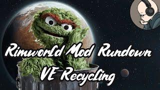 Vanilla Recycling Expanded - Rimworld Mod Rundown