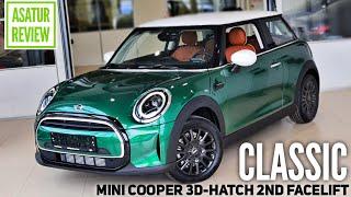  Обзор 2 РЕСТАЙЛ MINI Cooper F56 3D-Hatch CLASSIC / Второй рестайл Мини Купер Ф56 Классик 2021